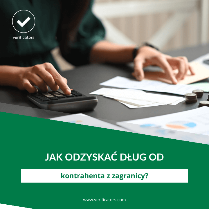 Jak odzyskać dług od kontrahenta z zagranicy