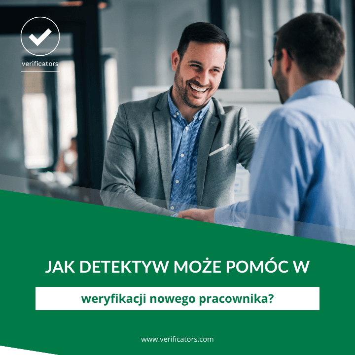 Jak detektyw może pomóc w weryfikacji nowego pracownika?