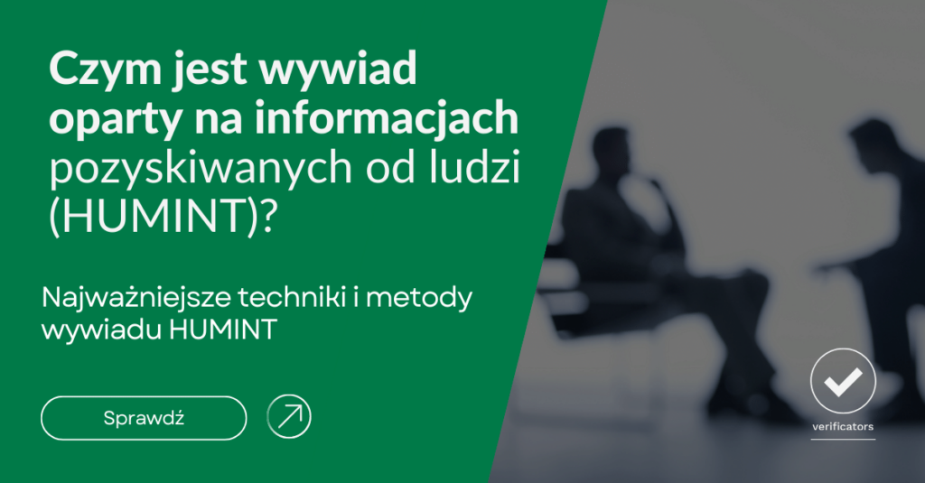 Czym jest wywiad oparty na informacjach pozyskiwanych od ludzi (HUMINT)?