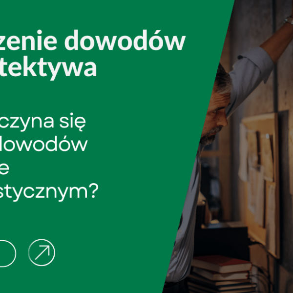 Zbieranie dowodów przez detektywa