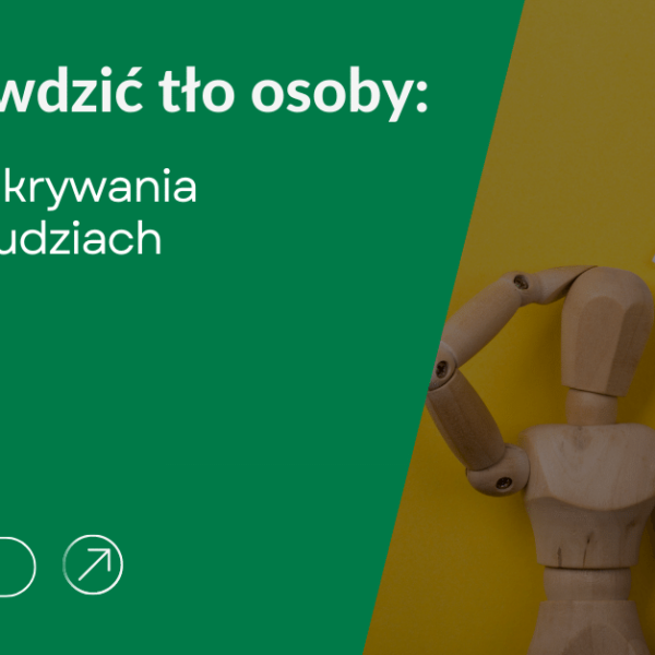 Jak przeprowadzić background check?