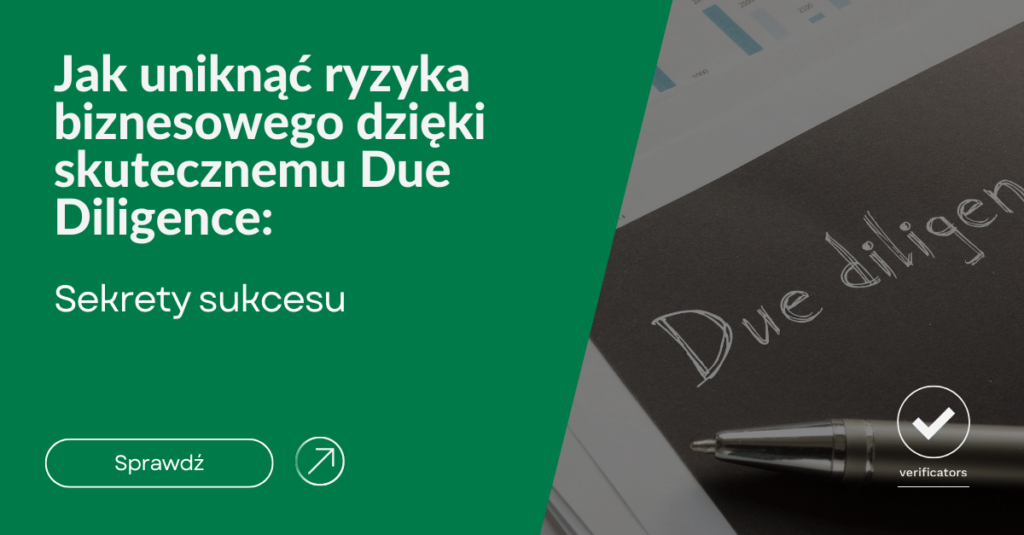 Unikanie ryzyka biznesowego przez Due Diligence