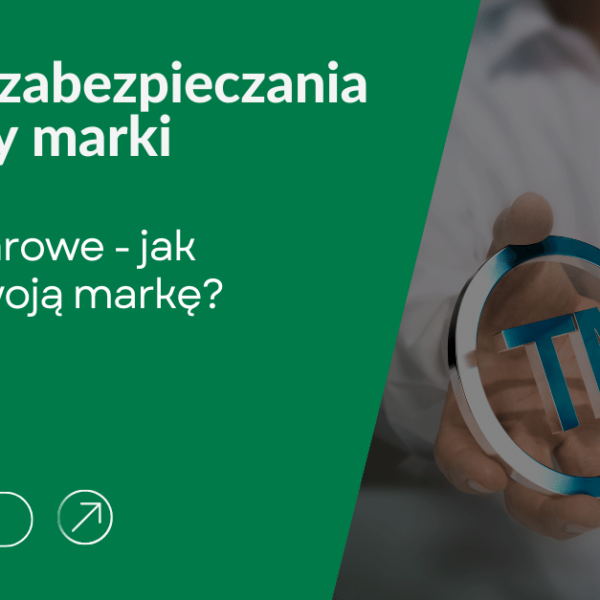 Metody zabezpieczania i ochrona marki
