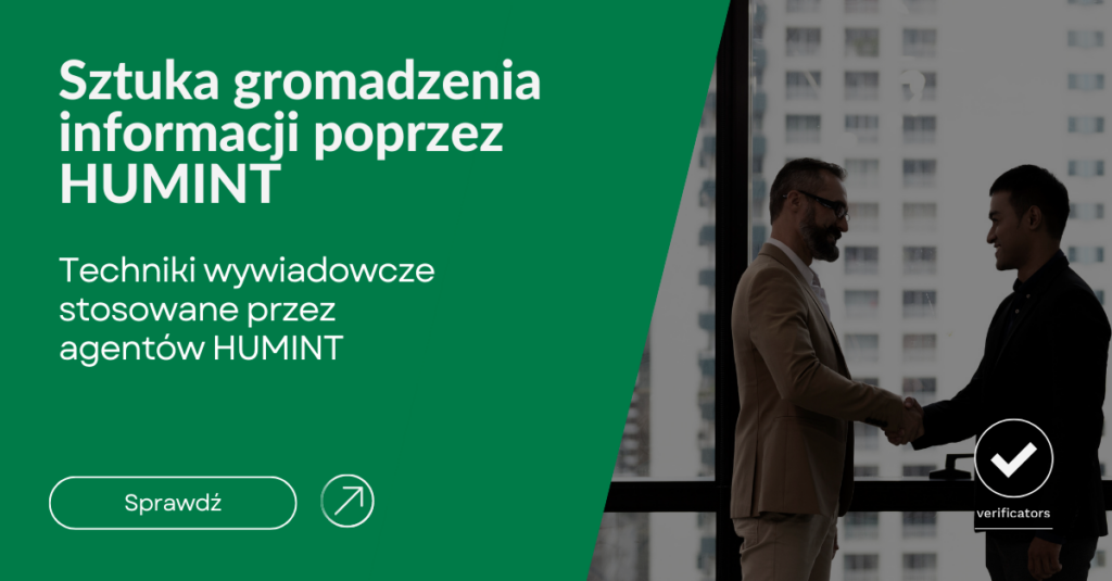 Sztuka gromadzenia informacji po przez HUMINT