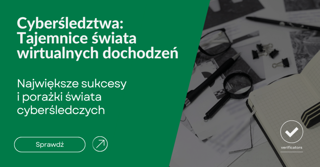 Cyberśledztwa: Tajemnice świata wirtualnych dochodzeń