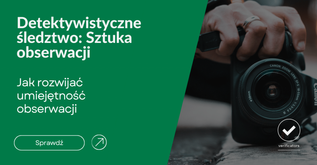Detektywistyczne śledztwo: sztuka obserwacji
