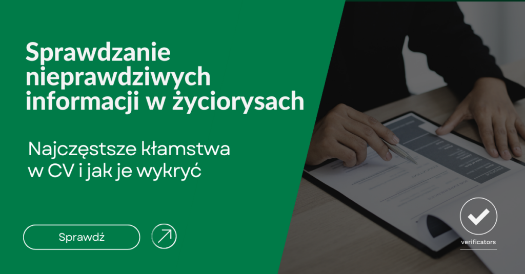 Sprawdzanie nieprawdziwych informacji w życiorysach