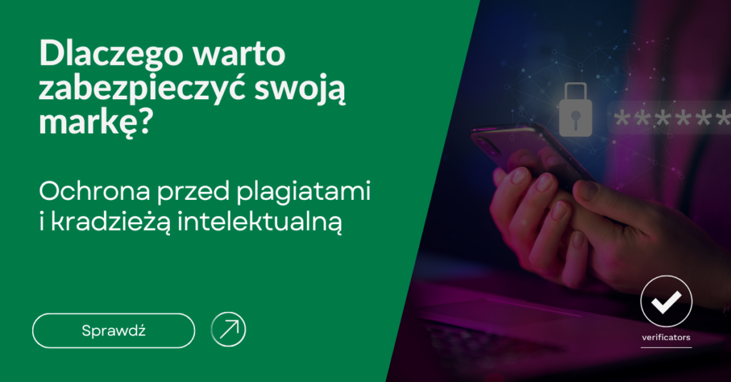 Dlaczego warto zabezbieczyć swoją markę?