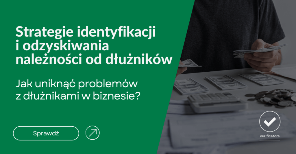 Strategie identyfikacji i odzyskiwania należności od dłużników