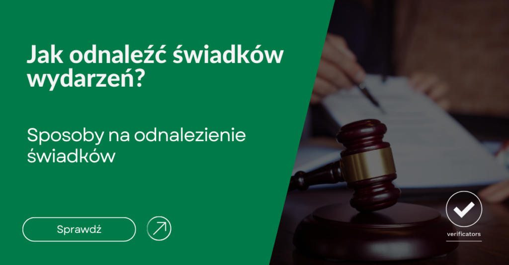 Jak odnaleźć świadków wydarzeń?