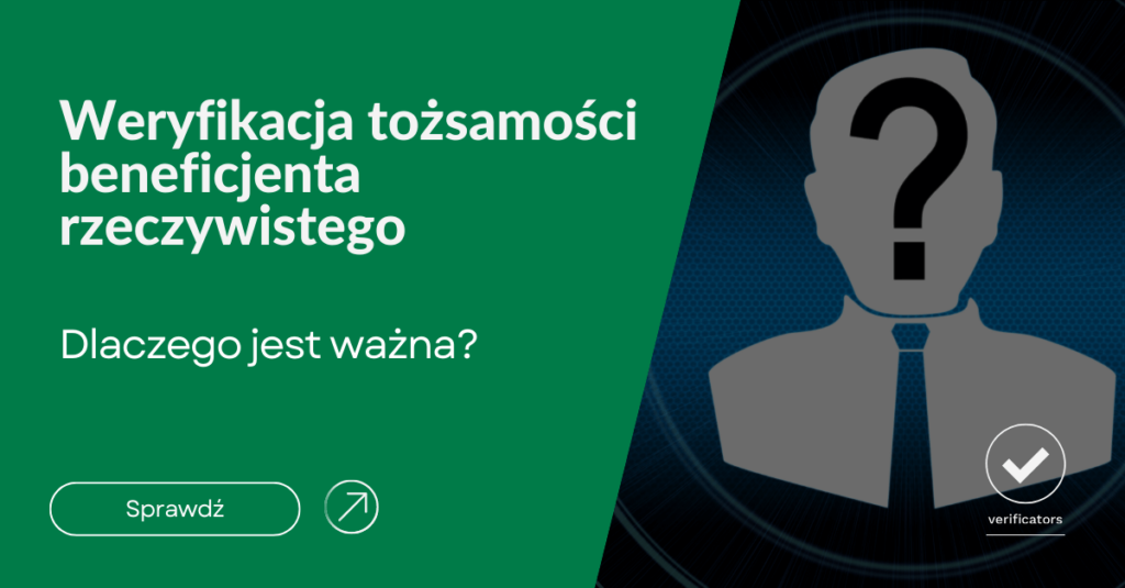 Weryfikacja tożsamości beneficjenta rzeczywistego
