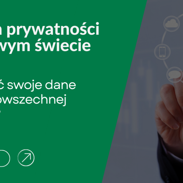Ochrona prywatności w cyfrowym świecie