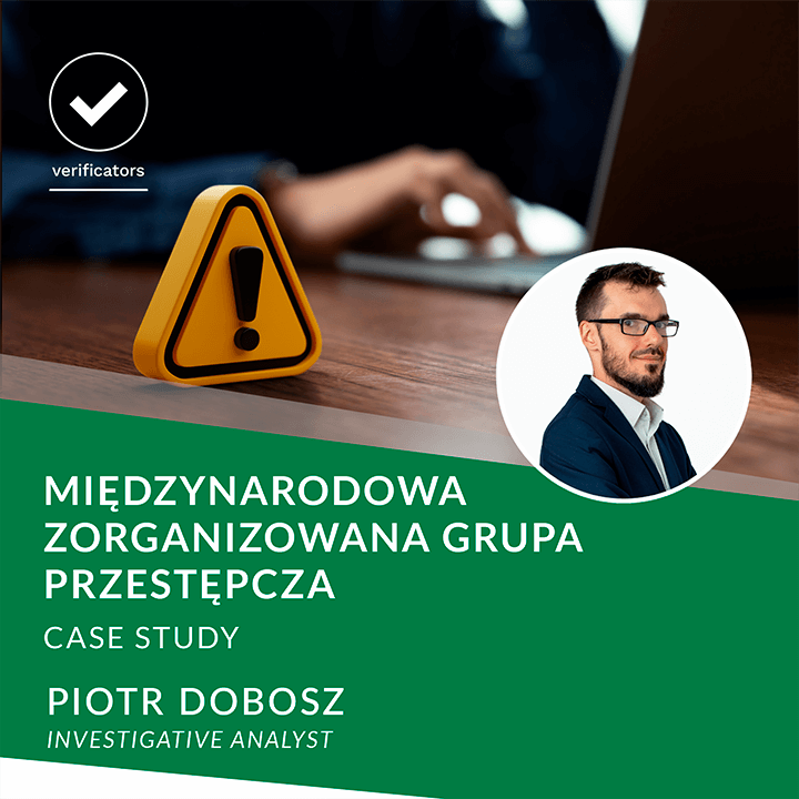 Międzynarodowa Zorganizowana Grupa Przestępcza - Case Study