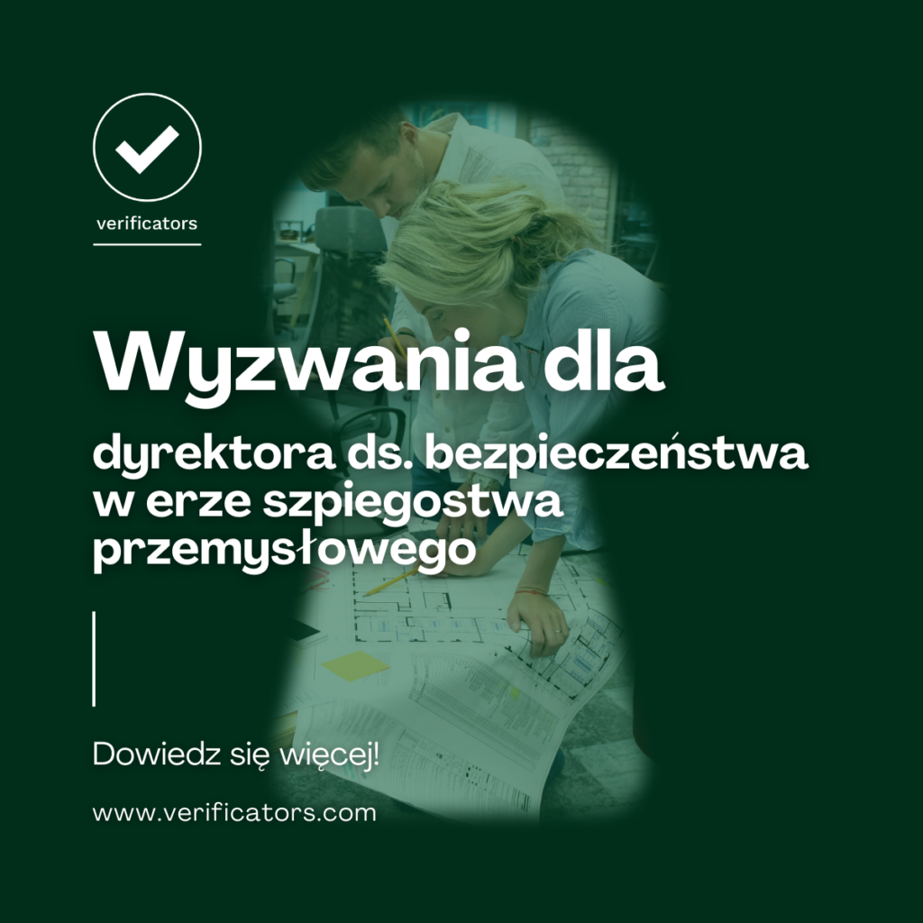 Wyzwania dla dyrektora ds. bezpieczeństwa w erze szpiegostwa przemysłowego 