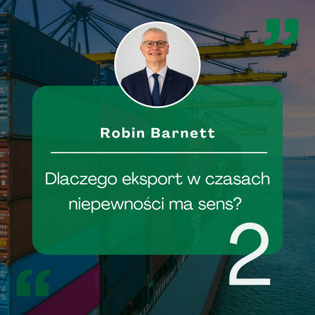 Dlaczego eksport w czasach niepewności ma sens?