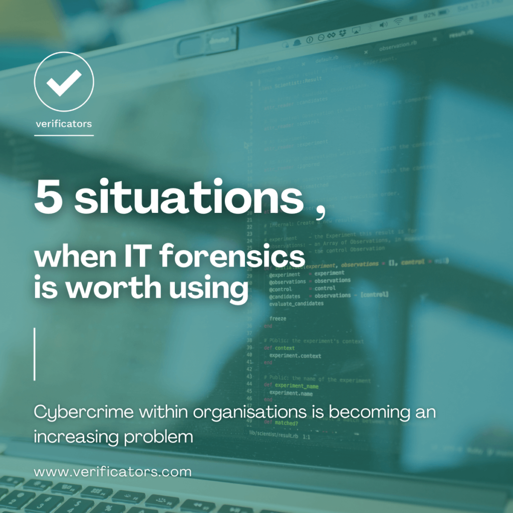5 situations when IT forensics is worth using