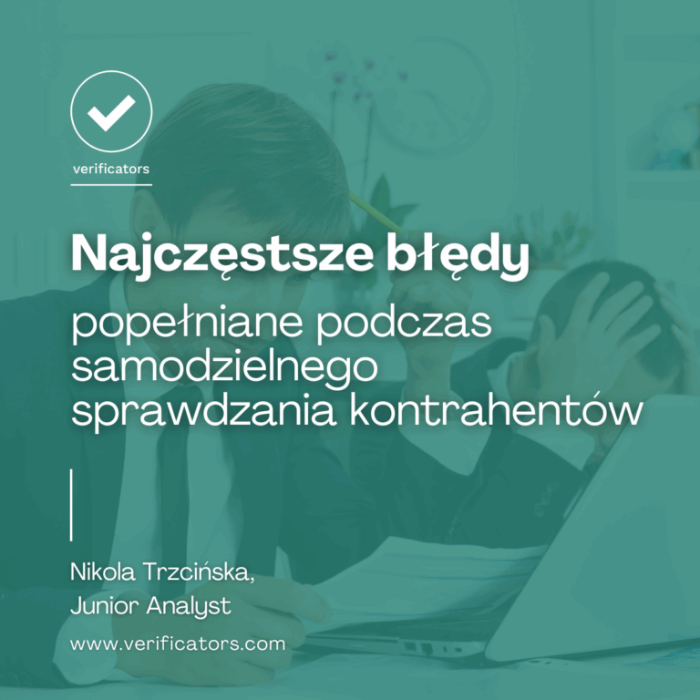 Najczęstsze błędy popełniane podczas samodzielnego sprawdzania kontrahentów