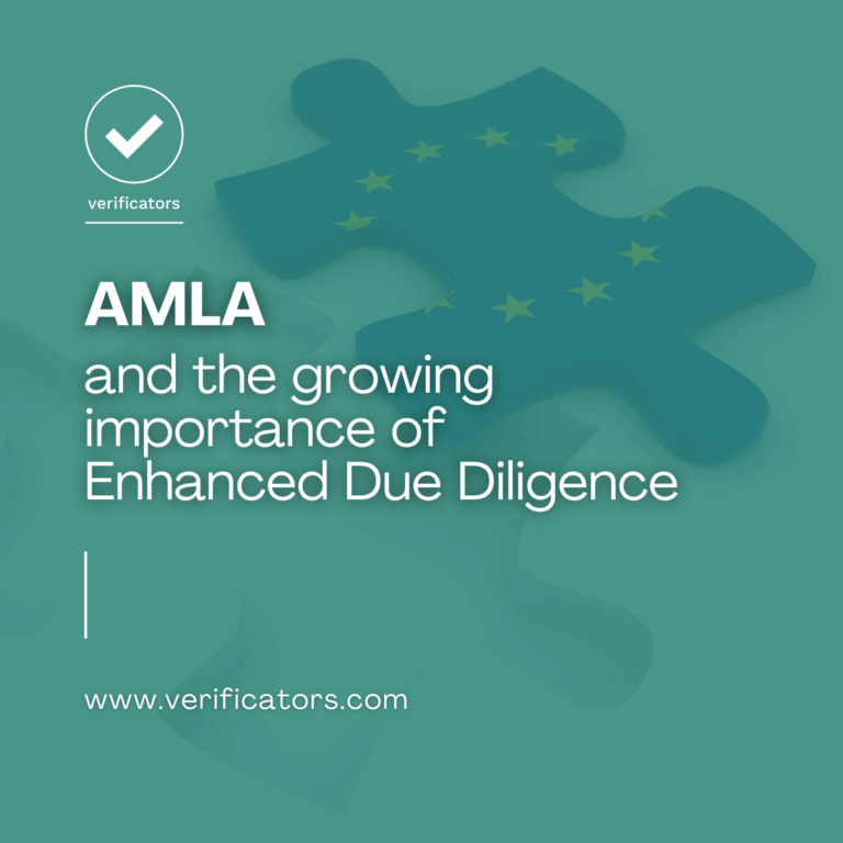 AMLA and the growing importance of Enhanced Due Diligence