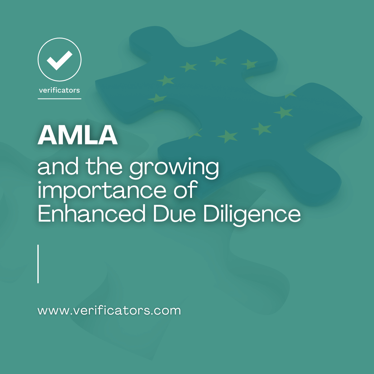 AMLA and the growing importance of Enhanced Due Diligence